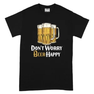 Don’t Worry Beer Happy TShirt – Black