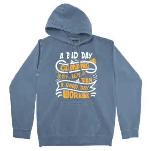 A Bad Day Camping Is Still Better Than Unisex Comfort Colors Hooded Sweatshirt