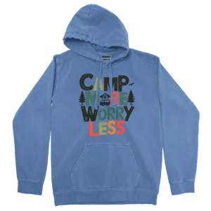 Camp More Worry Less Unisex Comfort Colors Hooded Sweatshirt