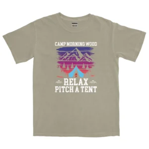Camp Morning Wood Relax Pitch A Tent Vintage Unisex Comfort Colors T-shirts